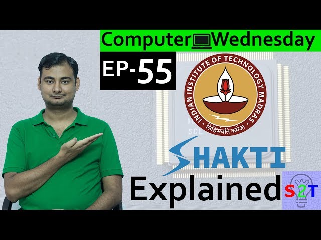 Computer Wednesday Ep55 (Shakti Processor Explained)