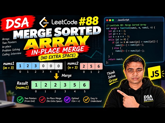 Merge Sorted Array | LeetCode 88 | DSA in Hindi | JavaScript | Two Pointer Approach