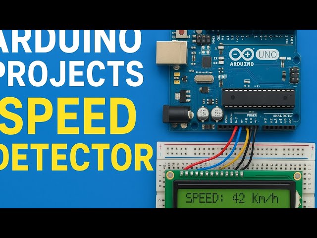 Speed detector|Arduino Project| full video |