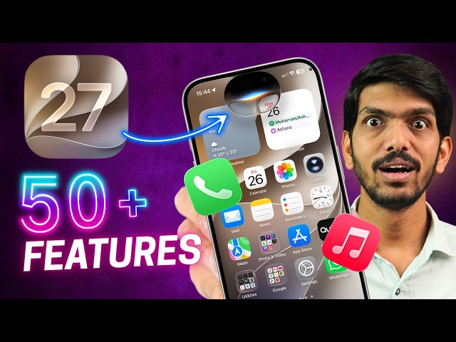 iOS 27 All New Features - 50+ Features of iOS 27 You Should Know