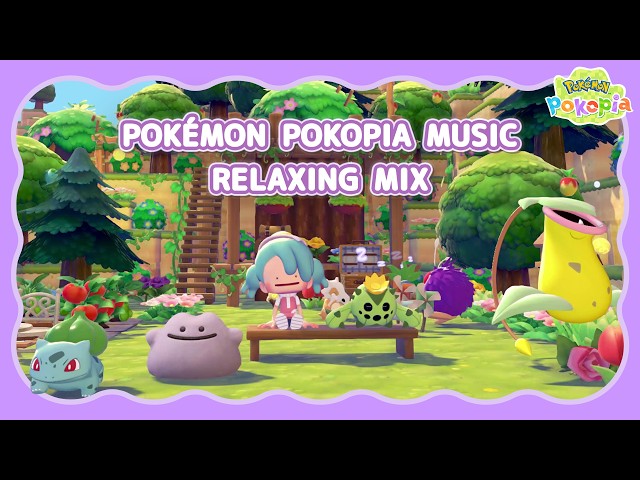 [Official] Pokémon Pokopia Music | 1-Hour Mix to Relax and Study to 💤