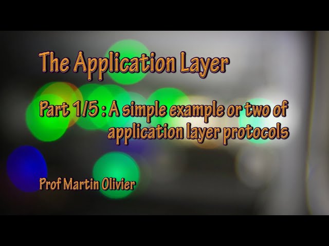 Application layer (1/5): A simple example or two of application layer protocols (Computer networks)