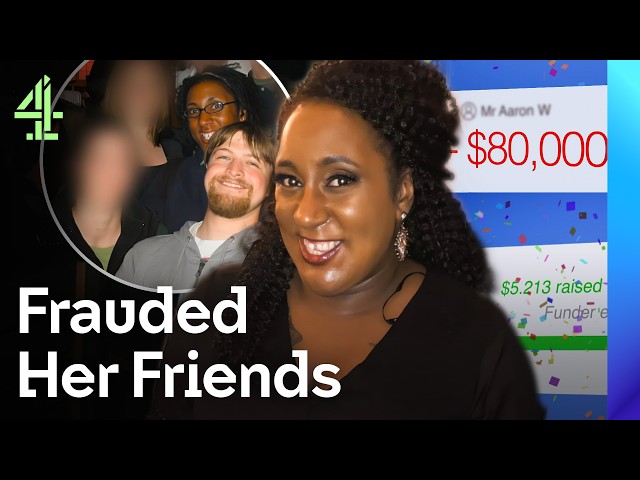 Woman Jailed For Scamming Her Own Friends Out Of $600,000 | Love Cheats | Channel 4 Documentaries