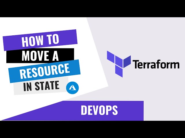 HOW TO MOVE A RESOURCE IN TERRAFORM STATE