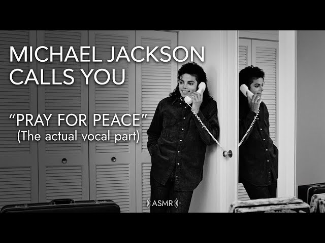 Late Night Phone Call with Michael Jackson — "Pray For Peace" (ASMR) - (Real No AI)