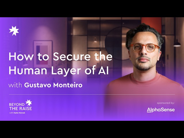 How to Secure the Human Layer of AI with Gustavo Monteiro, COO of KonaSense