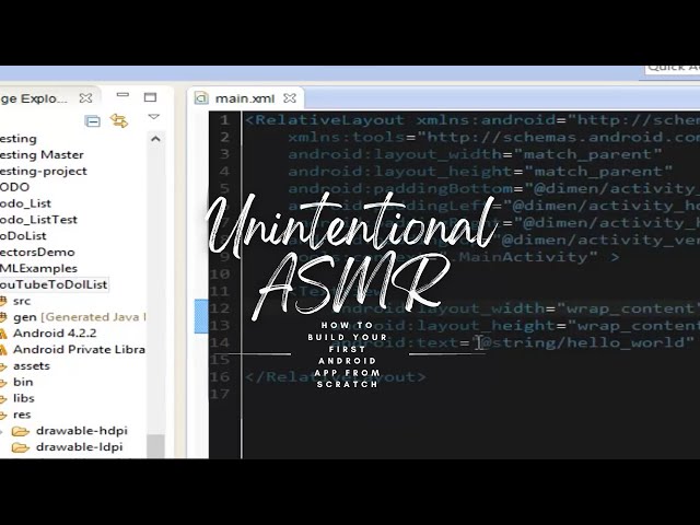 Unintentional ASMR - How To Build Your First Android App From Scratch