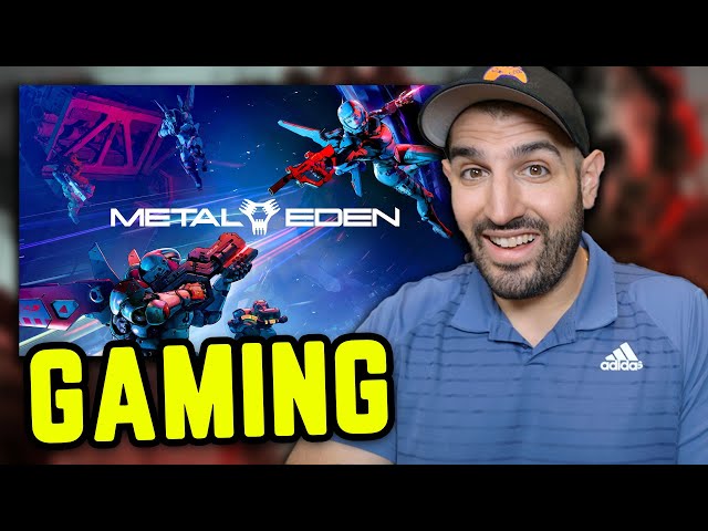 Gaming and Chatting - Metal Eden