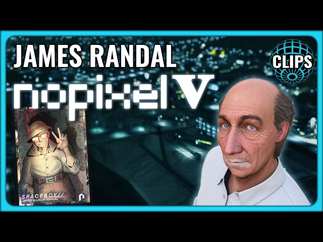 JAMES RANDAL NoPixel V | GTA 5 RP