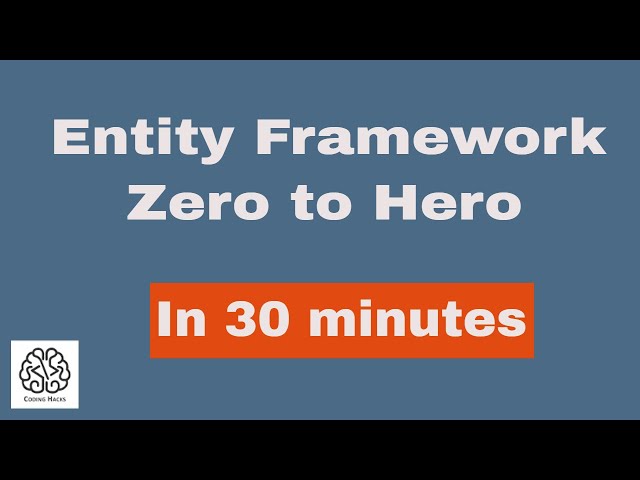 Entity Framework 6 Tutorial: Learn Entity Framework 6 from Scratch | Entity Framework crash course