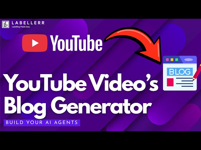 Build a YouTube Video Blog Generator with AI Agents | Automated Blog Writing from Videos