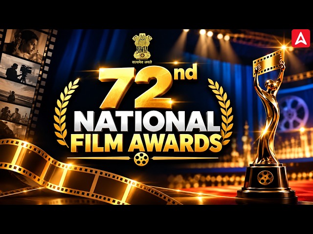 72nd National Film Awards 2026 | Complete Winners List | Awards & Honours Current Affairs 2026