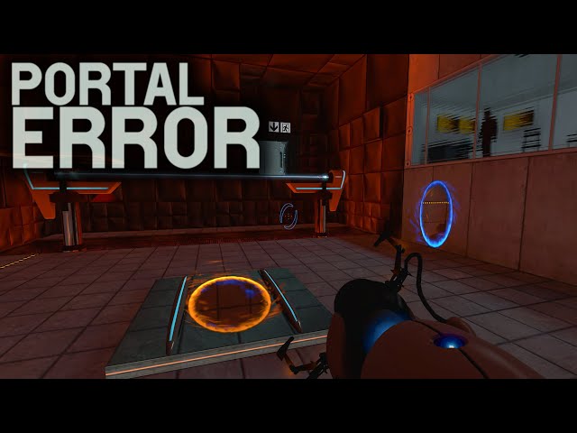 Error (If Portal Were A Horror Game)