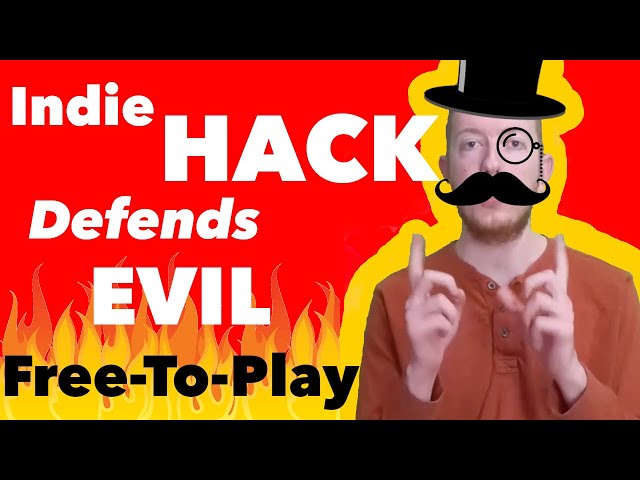 Indie HACK Defends Evil Free To Play Game Design
