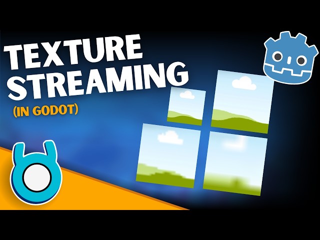 Godot 4 Texture Streaming