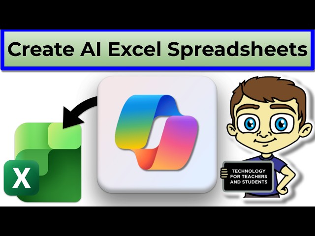 Create an AI Excel spreadsheet using Microsoft Copilot