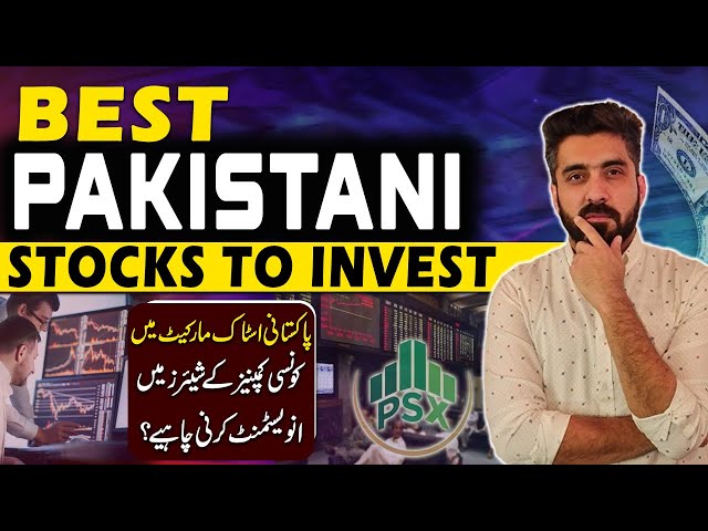 Top Pakistani Stocks To Invest In!!!