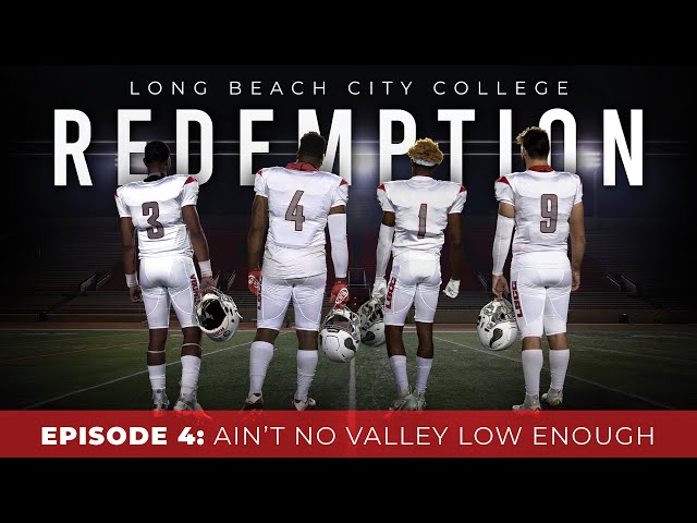 REDEMPTION: Ep. 4 - Ain't No Valley Low Enough