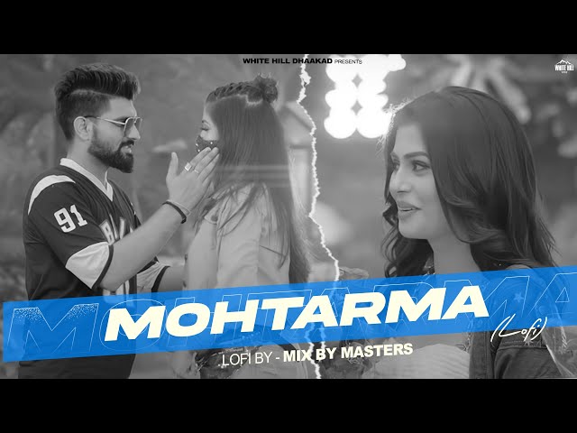 KHASA AALA CHAHAR : Mohtarma (Lofi) Upasna Gahlot | Haryanvi Songs 2023 | Lofi Songs