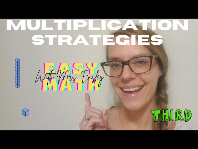 3rd Grade: MULTIPLICATION STRATEGIES [Equal Groups and Area Models]
