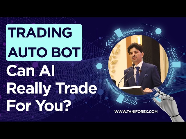 Trading Bot Can AI Really Trade For You by Tani Forex in Urdu and Hindi 2026