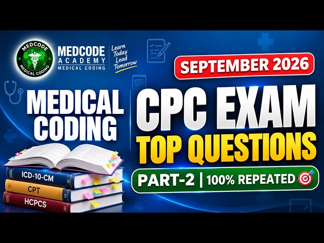 Medical Coding CPC Exam September Month Important Questions Part-2 |  @MedcodeMC ​| #medicalcoding