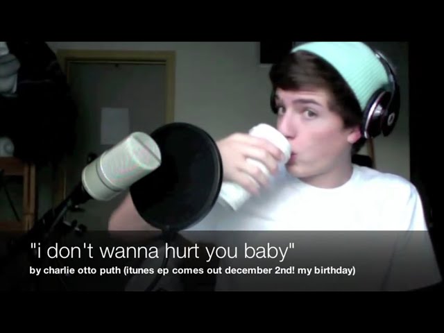 Charlie Puth - "I Don't Wanna Hurt You Baby" [CharliesVlogs] |October 7, 2010