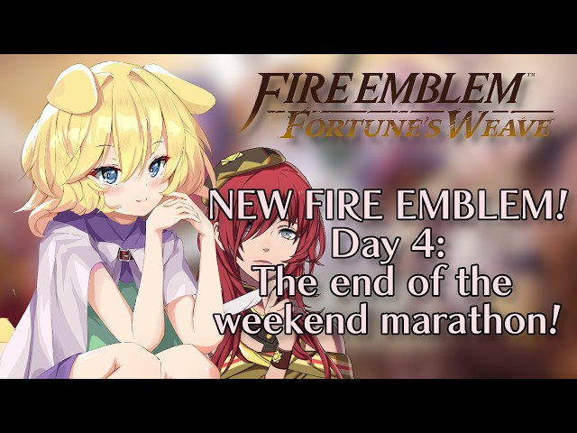 💙🐶💙 Cute Puppy's Final Day of Nonstop Fire Emblem Fortune's Weave!