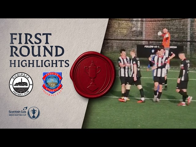 Dunipace v Preston Athletic | Scottish Gas Scottish Cup First Round Highlights