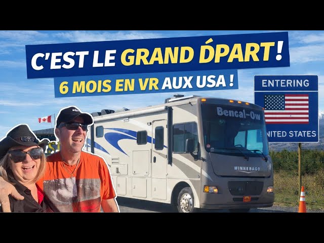 We're going on a 6-month RV trip! Road trip and crossing the US border