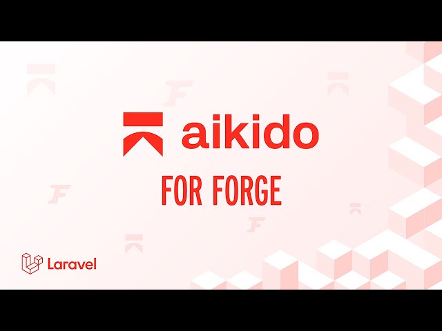 Aikido for Laravel Forge