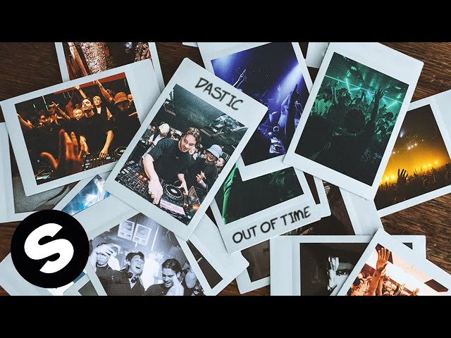 Dastic - Out Of Time (Official Audio)