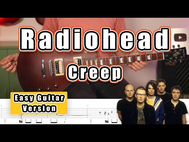 Radiohead - Creep (Easy Beginner Guitar Tab & Chords)