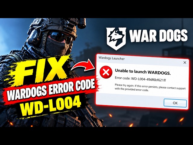 How To Fix WarDogs WDL004 Error