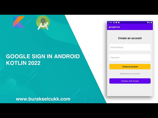 GOOGLE SIGN IN ANDROID KOTLIN 2022