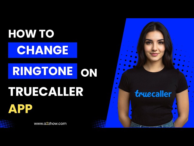 How to Change Ringtone on Truecaller App
