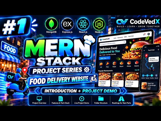 #1 MERN Stack Project Series | Food Delivery App Introduction | MERN Stack in Hindi | CodeVedX