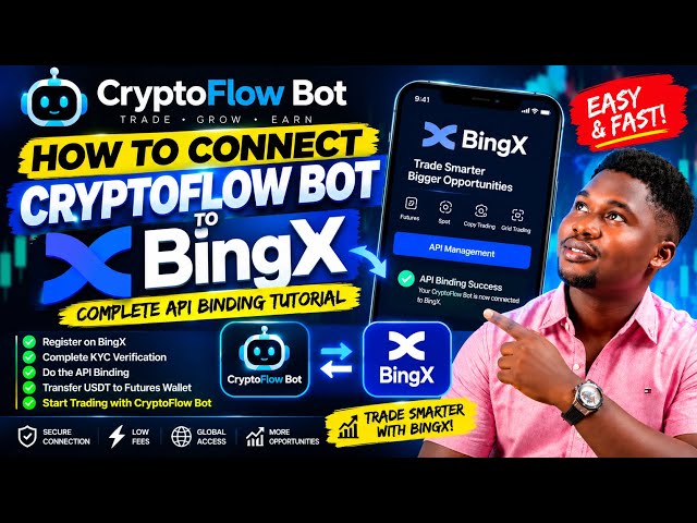 How to Connect CryptoFlow Bot to BingX | Complete API Binding & Setup Tutorial