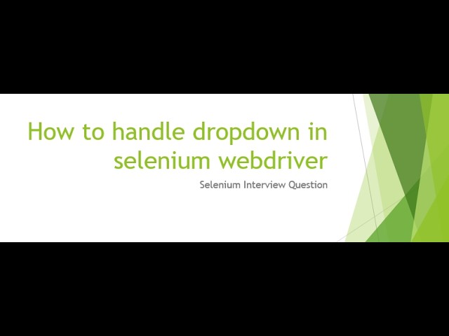 How to Handle Dropdown in Selenium WebDriver | Complete Tutorial