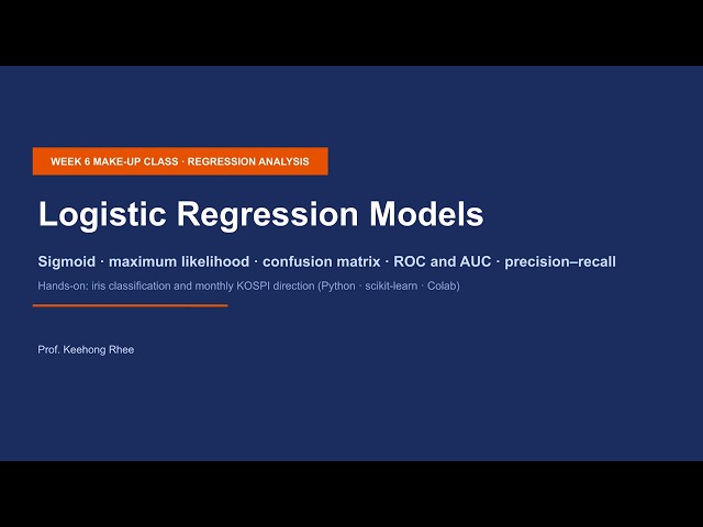 Financial Machine Learning Week 6 Make-up Class — Logistic Regression on the KOSPI