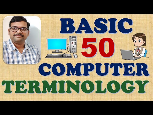 BASIC 50 COMPUTER TERMINOLOGY || COMPUTER TERMINOLOGY || COMPUTER BASICS