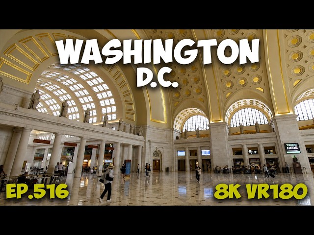 Ep.516 America’s Grand Front Door: Exploring the Iconic Union Station in DC 8K VR180 3D Travel