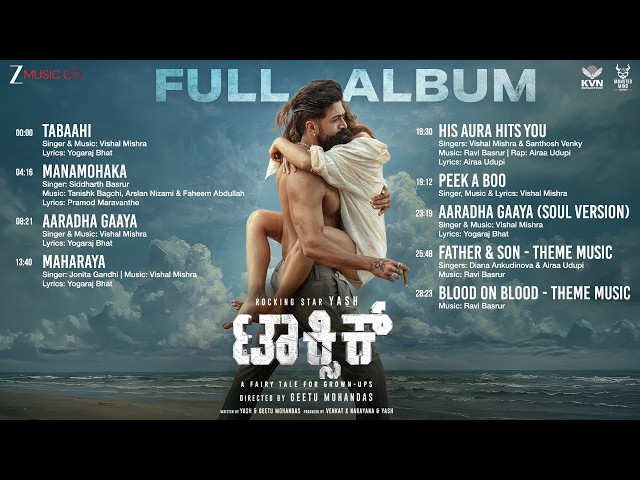 Toxic (Kannada) - Full Album | Rocking Star Yash, Kiara Advani, Nayanthara, Tara S, Huma, Rukmini