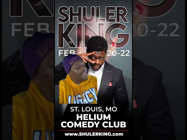 Comedian Shuler King - St. Louis, MO Feb 20-22