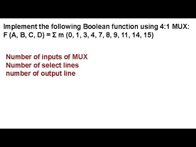 Implementation of Boolean function using 4:1 Multiplexer | Boolean function implementation using MUX