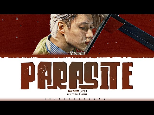 TAEMIN (SHINee) 'PARASITE' Lyrics (태민 PARASITE 가사) [Color Coded Han_Rom_Eng] | ShadowByYoongi