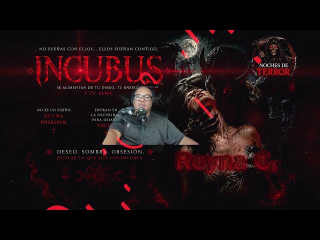 Reyna Nos Contó Cómo Un Incubus La Visitó Mientras Dormía