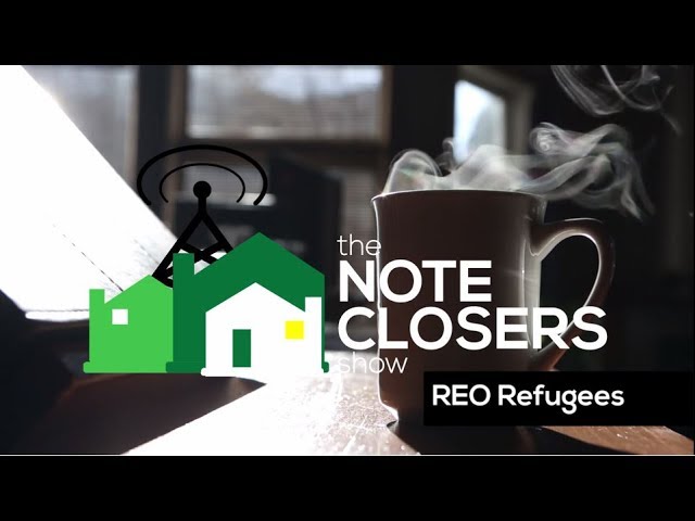 The Difference Between Notes and REO - NCS 118  #noteinvesting