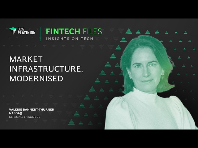 Market Infrastructure, Modernised: Nasdaq’s Valerie Bannert-Thurner on the Future of Finance