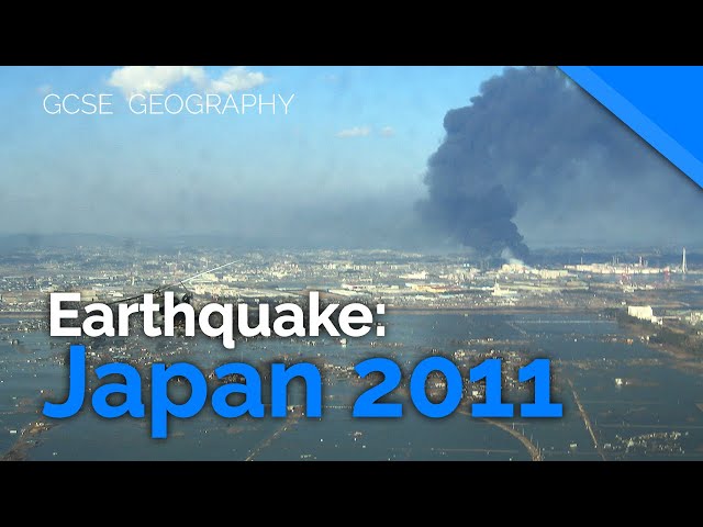 Tohoku, Japan 2011 (Earthquake Case Study) | AQA GCSE 9-1 Geography